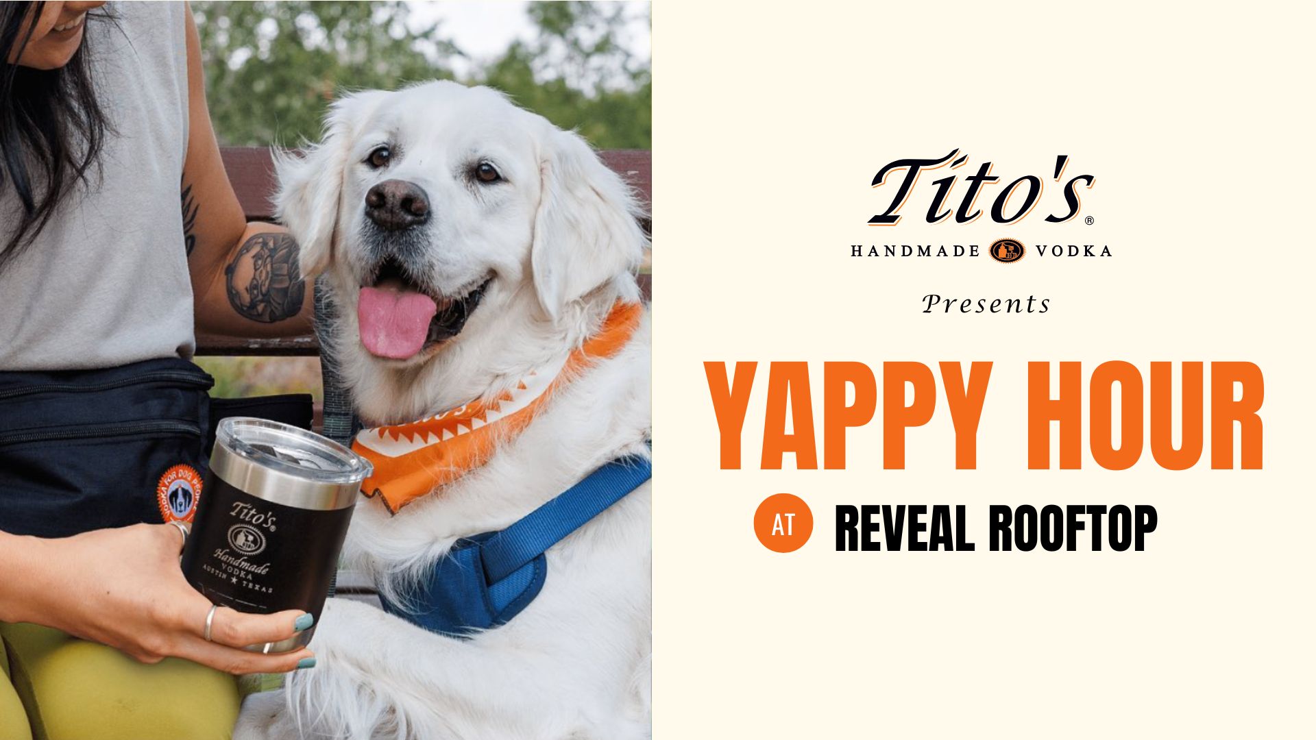 Tito’s Yappy Hour at Reveal Rooftop!